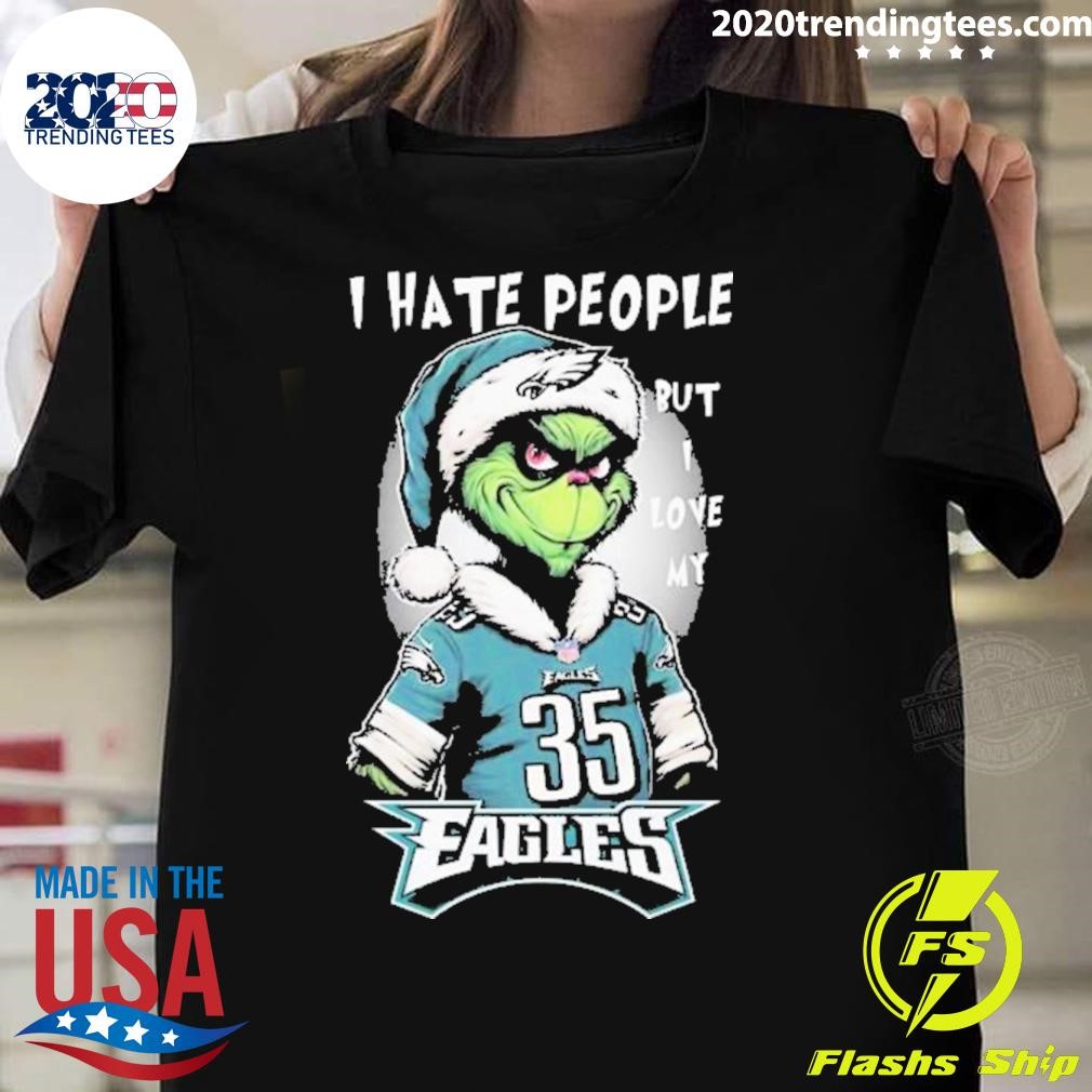 Top The Grinch I Hate People But I Love At Philadelphia Eagles Christmas 2024 T-shirt