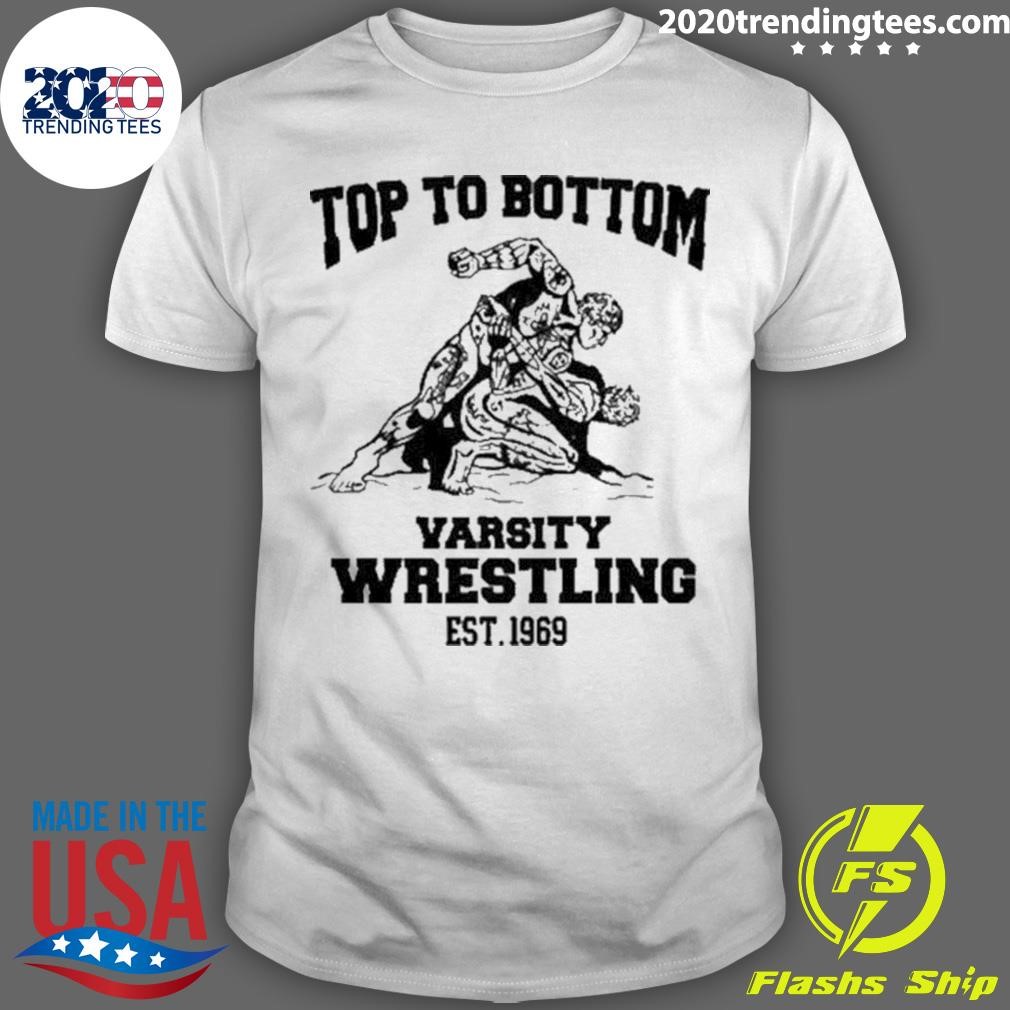 Top Top To Bottom Varsity Wrestling 2024 T-shirt