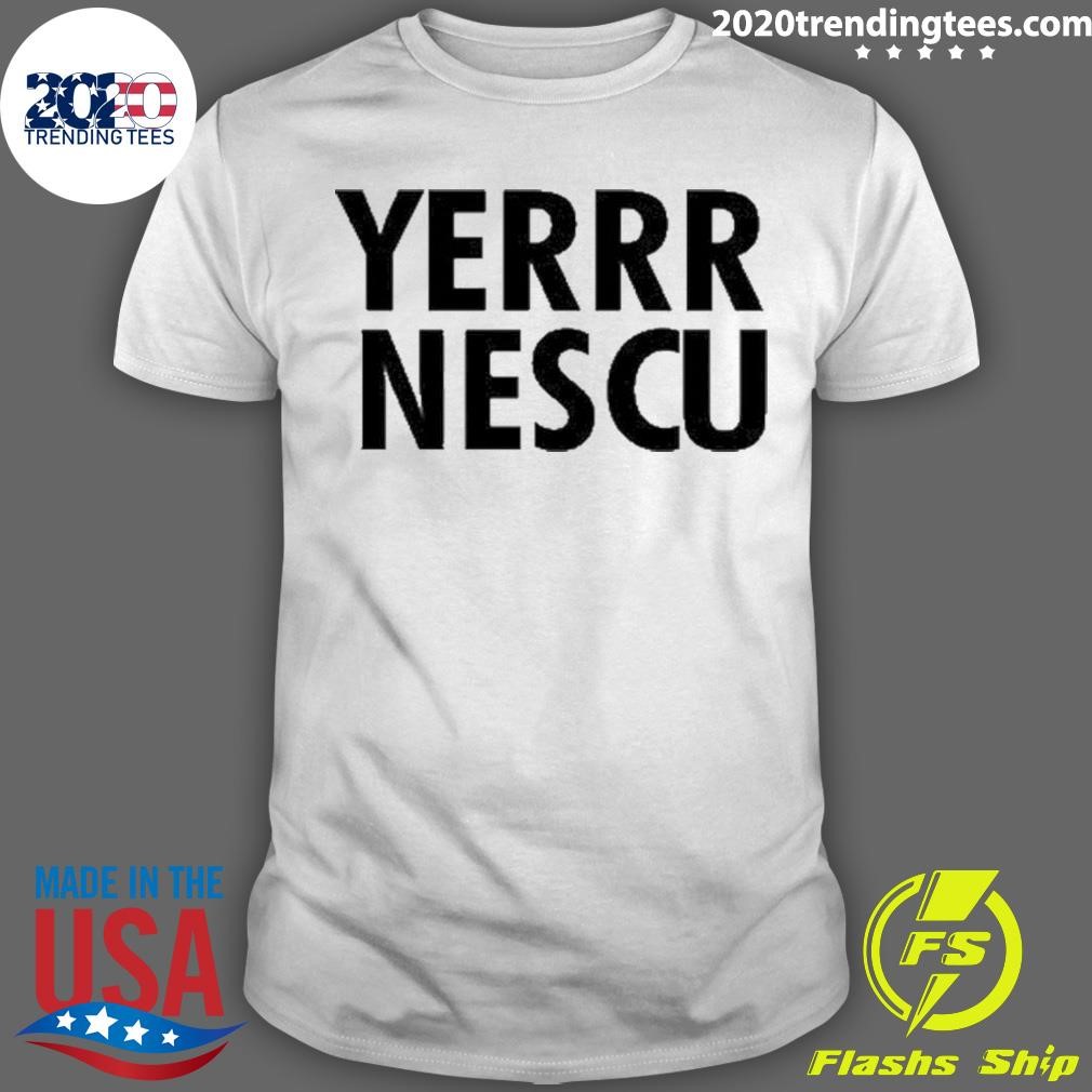 Top Yerrrnescu 2024 T-shirt