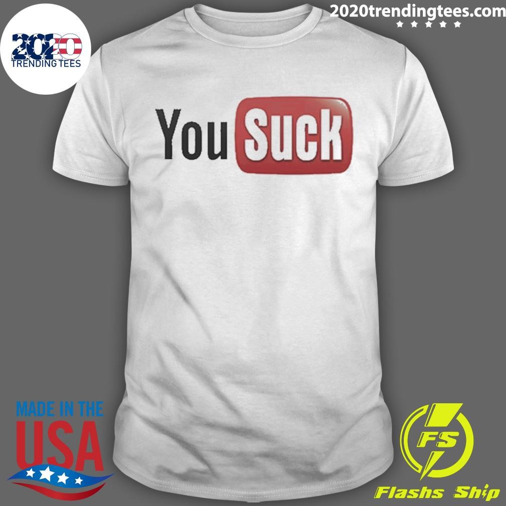 Top You Suck Youtube Logo Parody 2024 T-Shirt