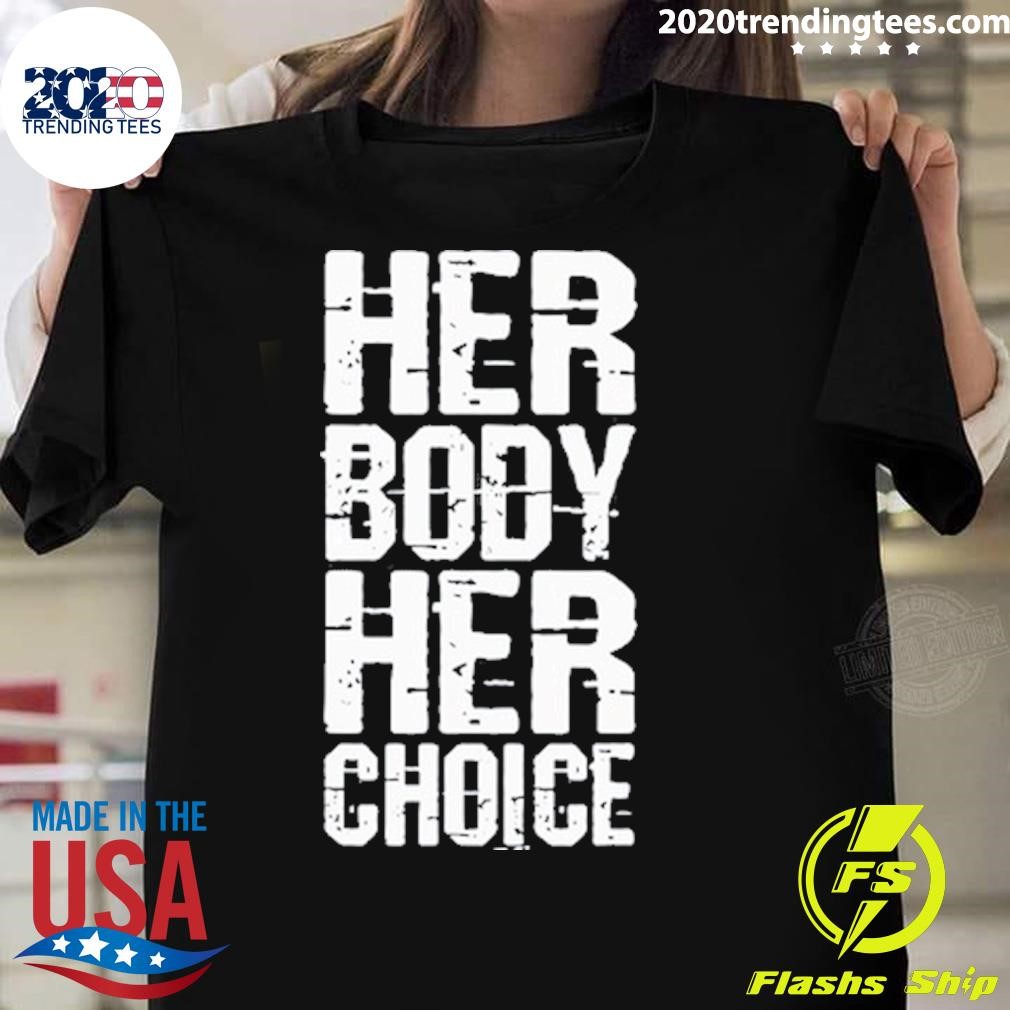 Awesome Dave Bautista Wearing Her Body Her Choice T-shirt