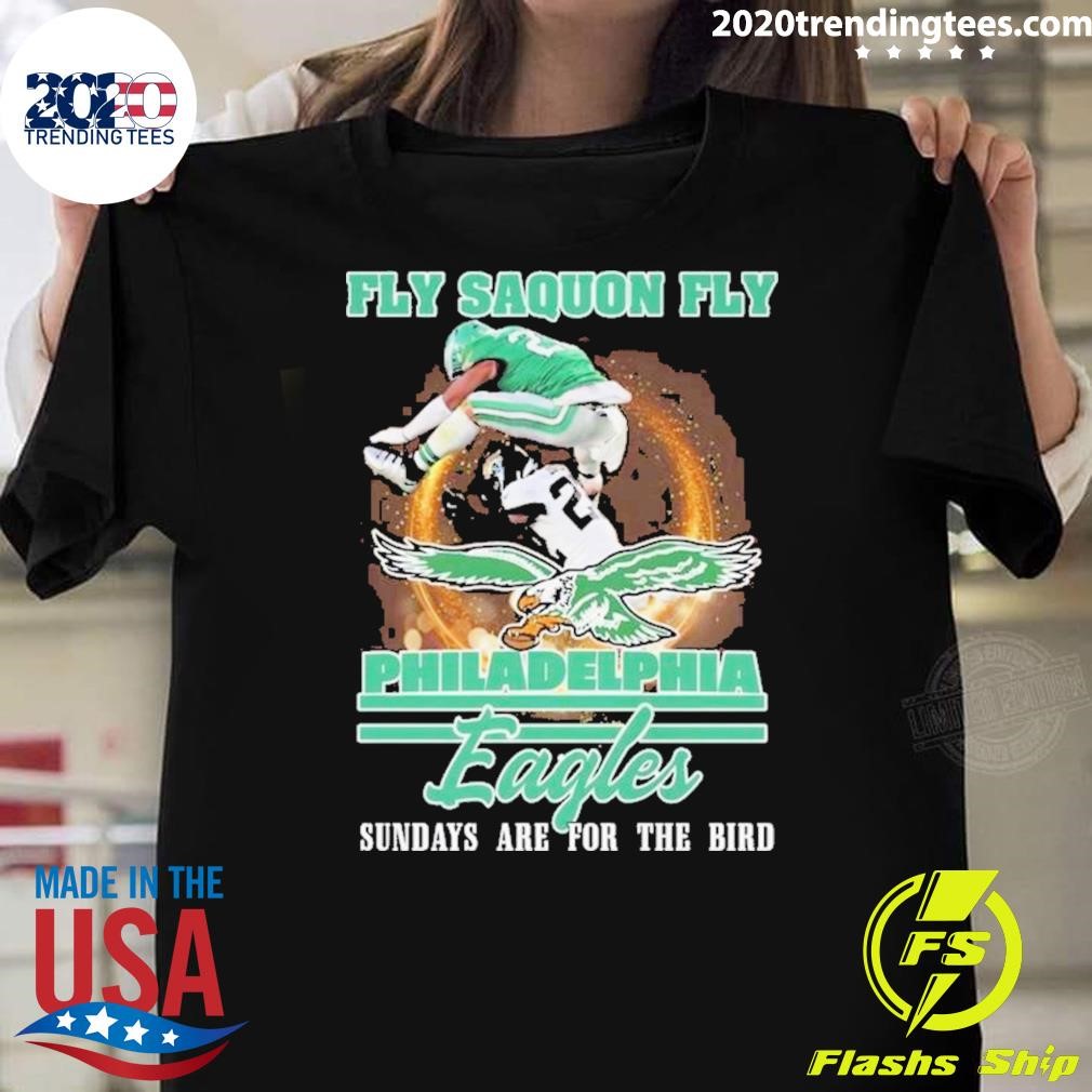 Awesome Fly Saquon Fly Philadelphia Eagles Sundays Are For The Bird T-shirt