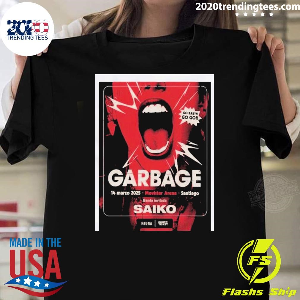 Awesome Garbage Mar 14 2025 Movistar Arena Santiago Chile Tour Poster T-T-Shirt