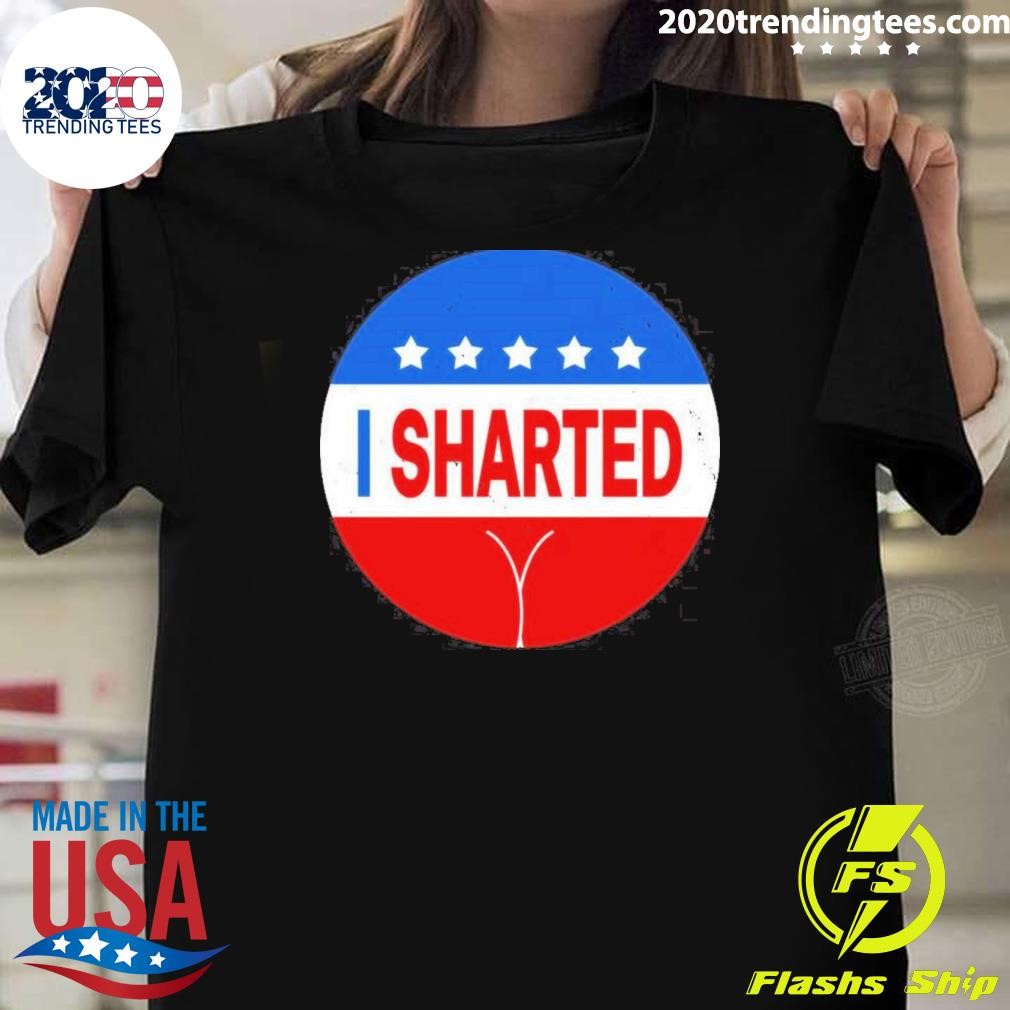 Awesome I Sharted Political Election Shart Slogan 2024 T-shirt