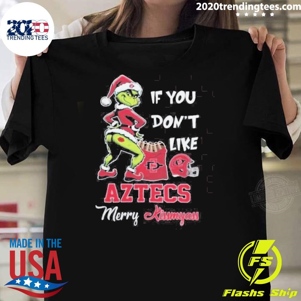 Awesome If You Don’t Like San Diego State Aztecs Merry Kissmyass 2024 T-Shirt