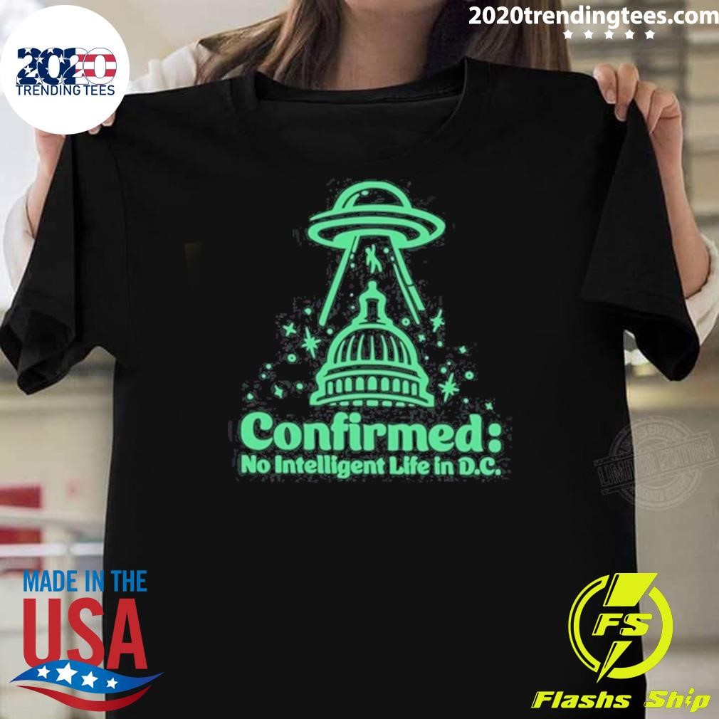 Awesome Nancy Mace Confirmed No Intelligent Life In D.C T-shirt