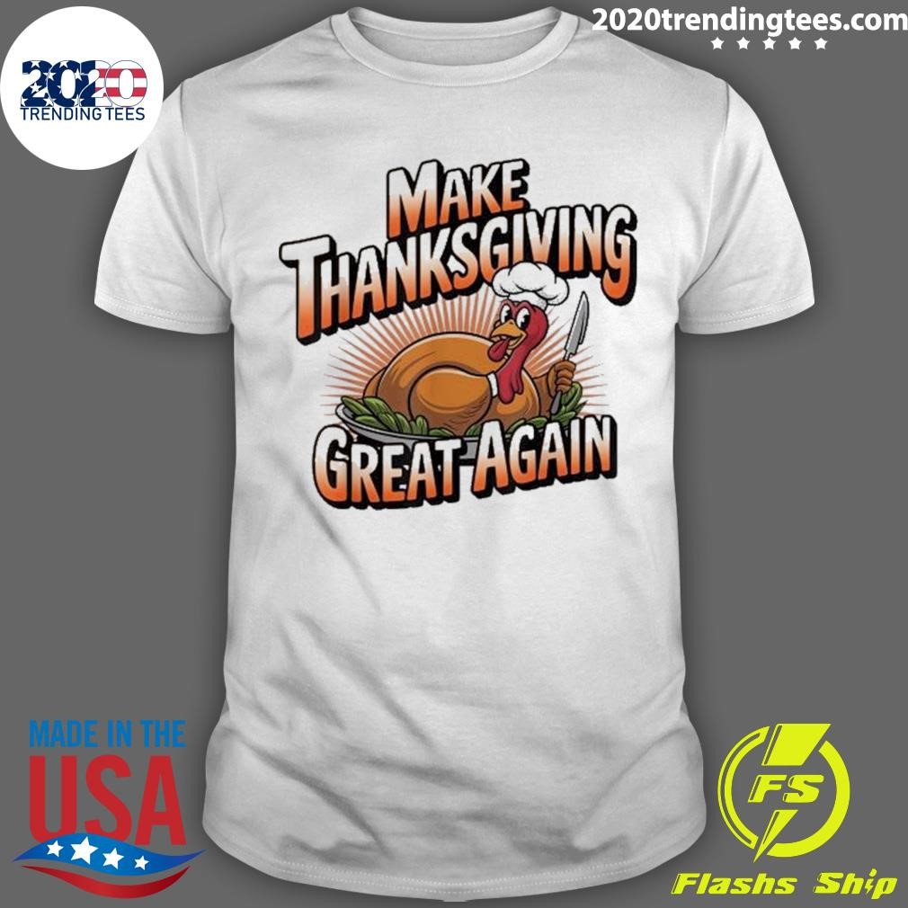 Awesome Trump Turkey 2024 Make Thanksgiving Great Again T-Shirt