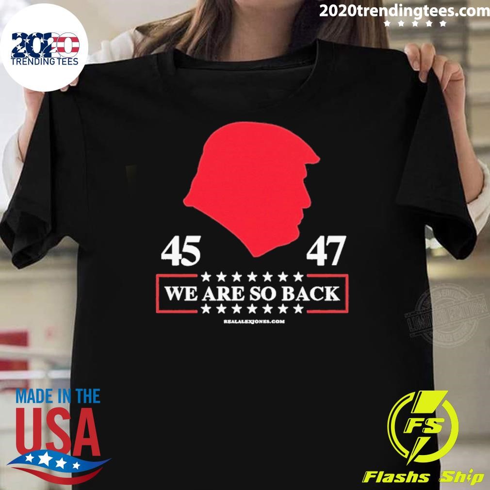 Awesome Trump We Are So Back 2025 T-shirt