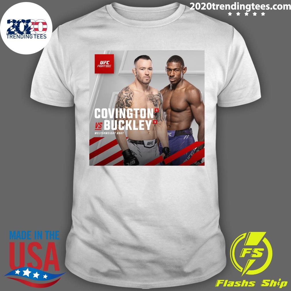 Awesome Ufc Fight Night Covington Vs Buckley Sun, Dec 15 Amalie Arena Tampa United States T-shirt