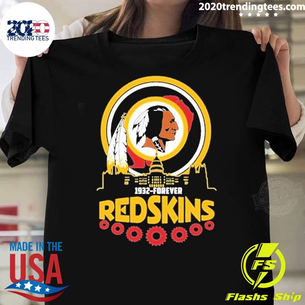 Best 1932 Forever Redskins T-Shirt