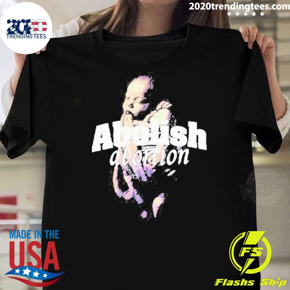 Best Bryson Gray Abolish Abortion T-shirt