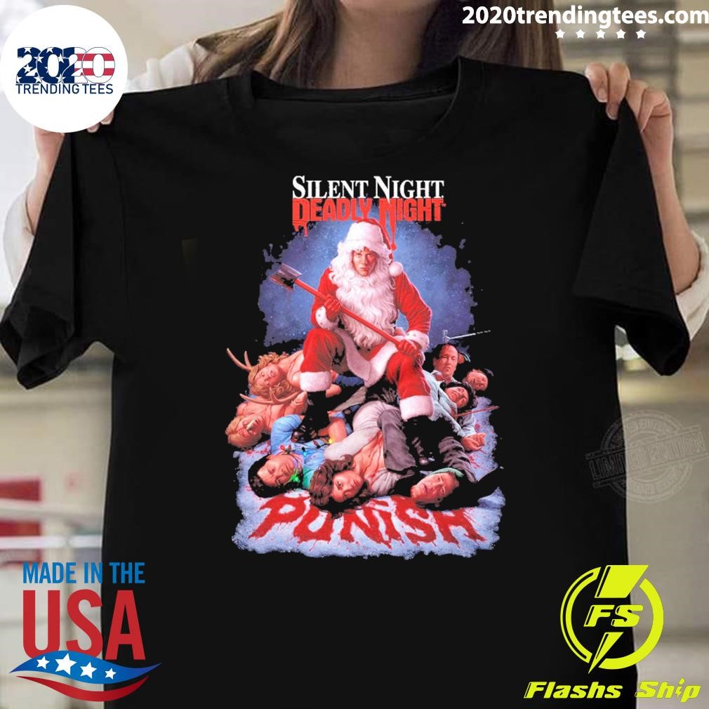 Best Silent Night Deadly Night Punishment Is Good 2024 T-shirt