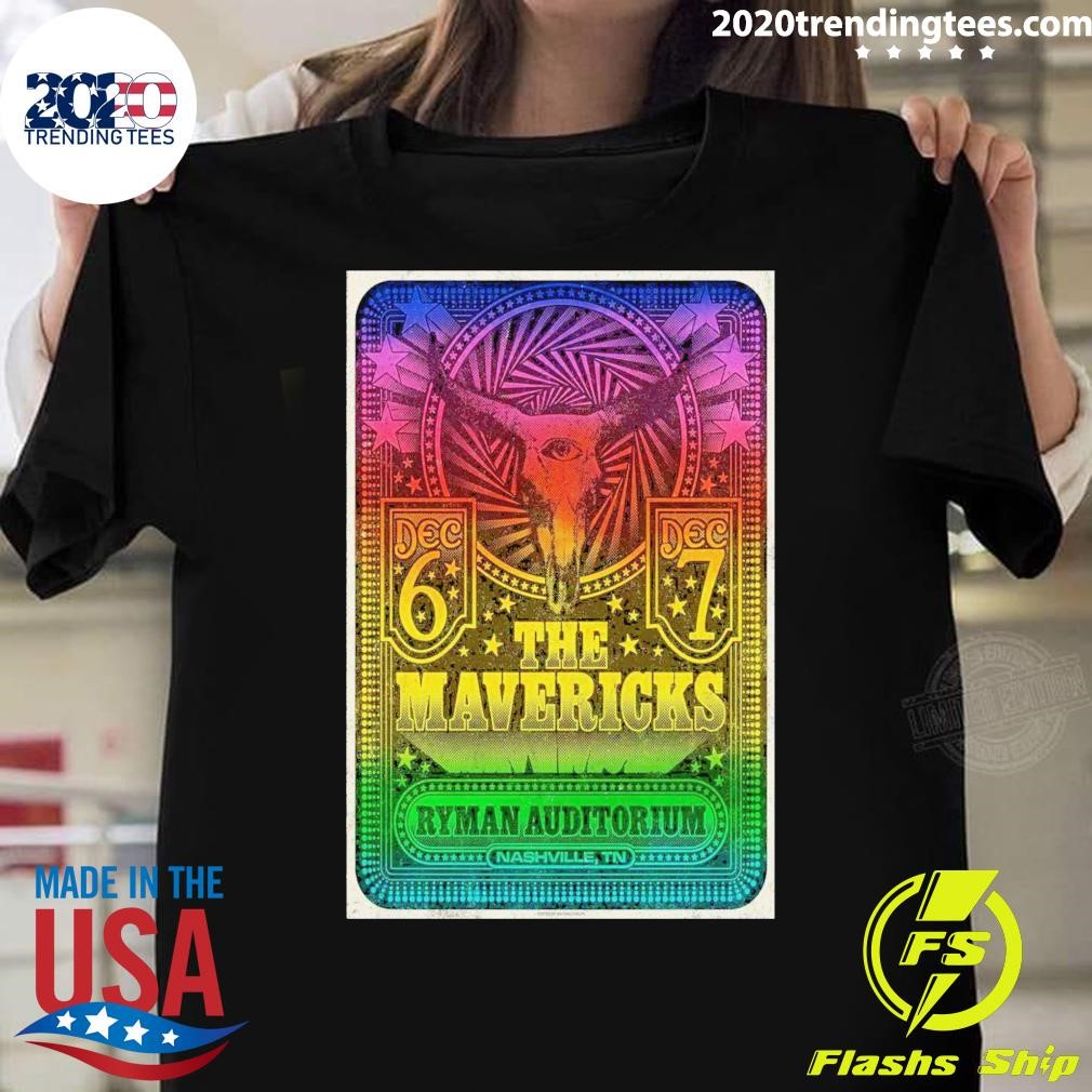 Best The Mavericks Dec 6 2024 Ryman Auditorium In Nashville TN Tour T-shirt