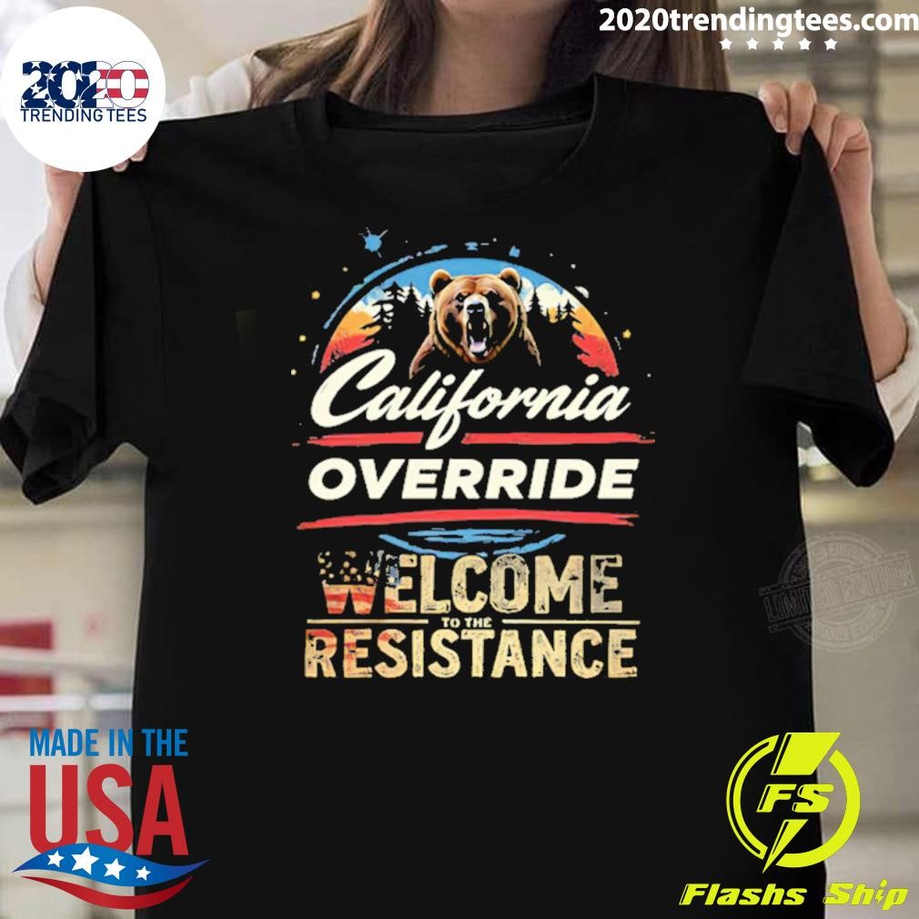 Funny Bear California Override Welcome To The Resistance T-Shirt