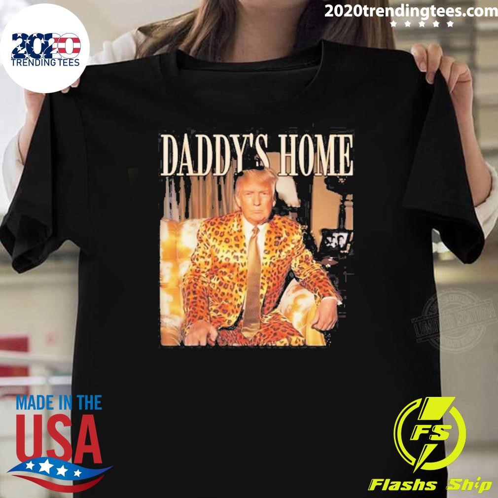 Funny DixieChick Trump Daddy’s Home T-shirt