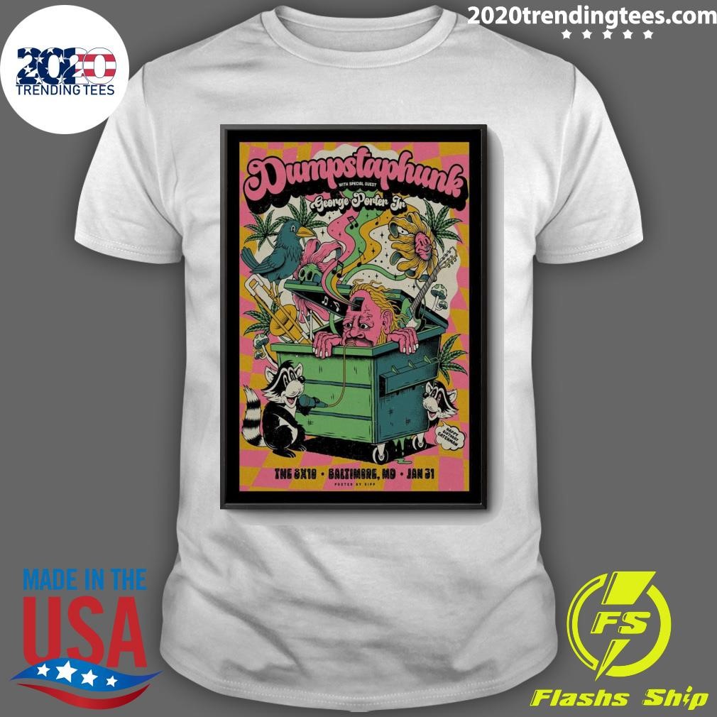 Funny Dumpstaphunk With George Porter JR Baltimore MD January 31 2025 T-shirt