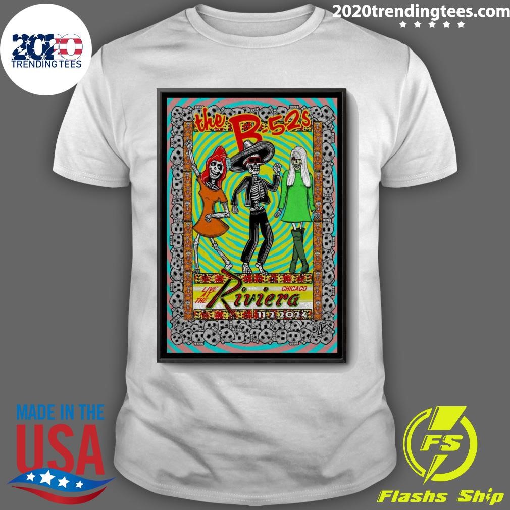 Funny Event B-52s Poster Chicago Live At The Rivierg Nov 02 2024 T-shirt