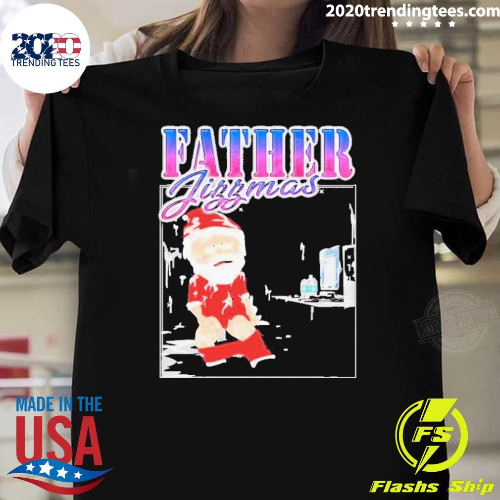 Funny Father Jizzmas South Park Christmas 2024 T-shirt