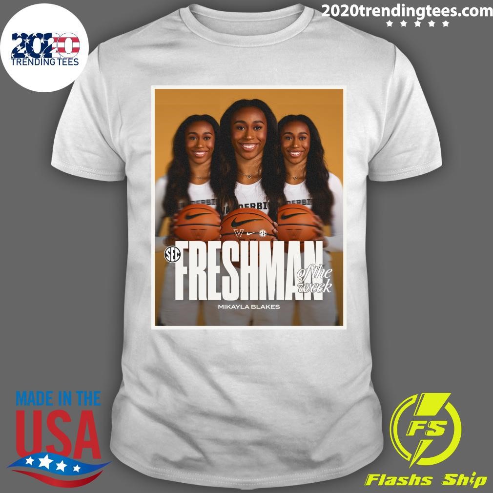 Funny Freshman Of The Week Mikayla Blakes T-shirt