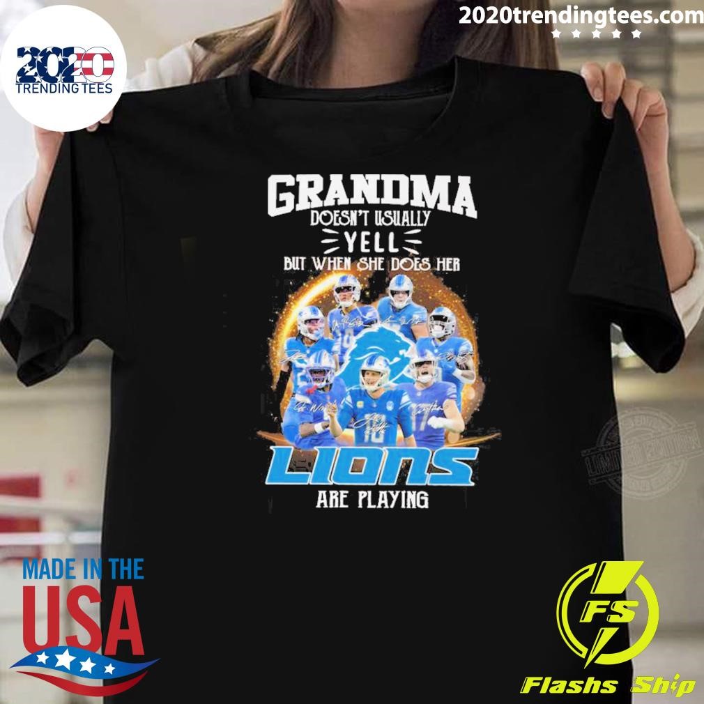 Funny Grandma Doesn't Usually Yell But When She Does Her Detroit Lions Are Playing 2024 T-shirt