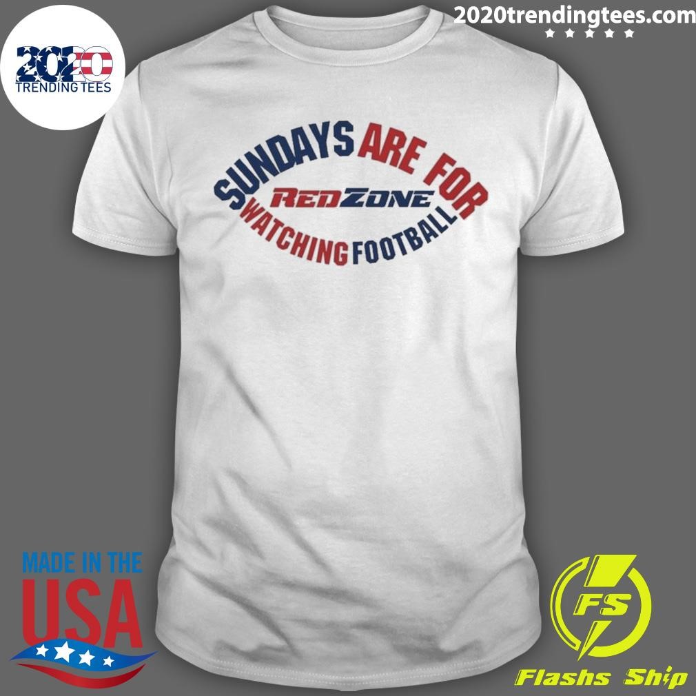 Funny Nfl Redzone Sundays Are For Watching Football T-Shirt