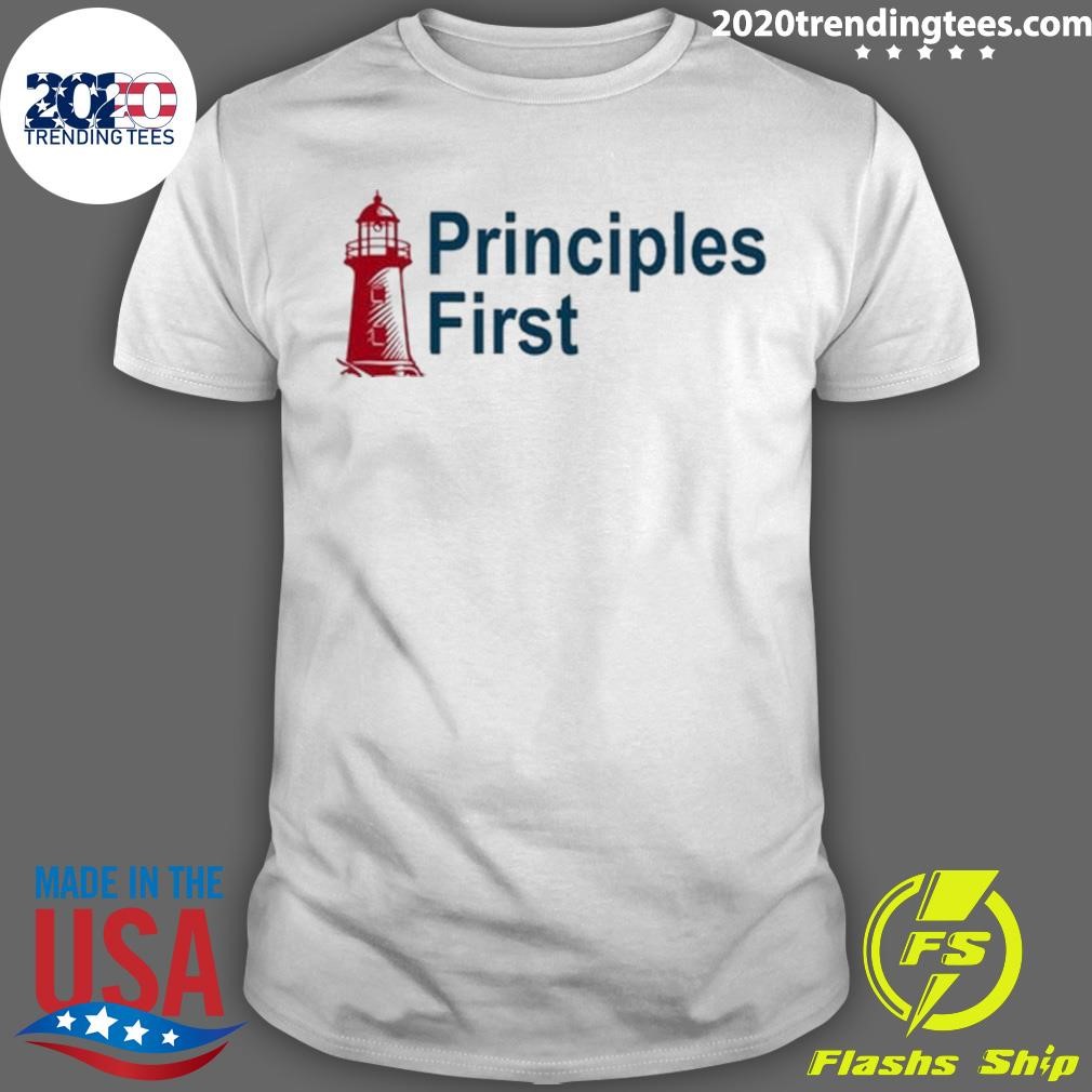 Funny Principles First T-shirt