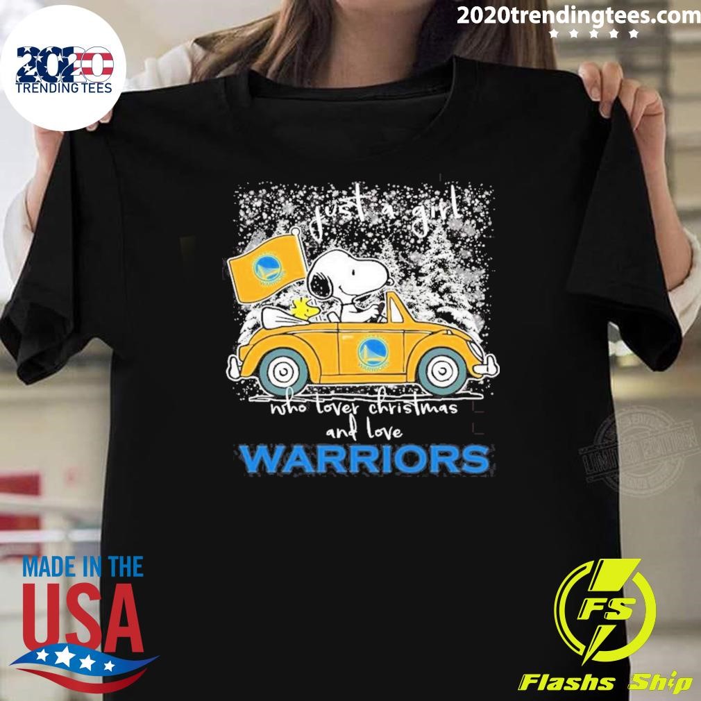 Funny Snoopy And Woodstock Peanuts Just A Girl Who Lover Christmas And Love Golden State Warriors 2024 T-shirt