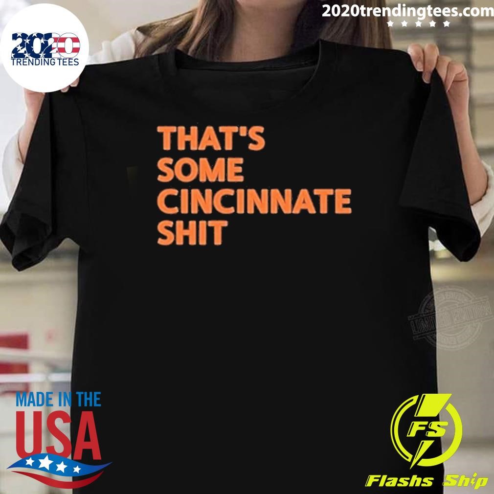 Funny That’s Some Cincinnati 2024 Shit