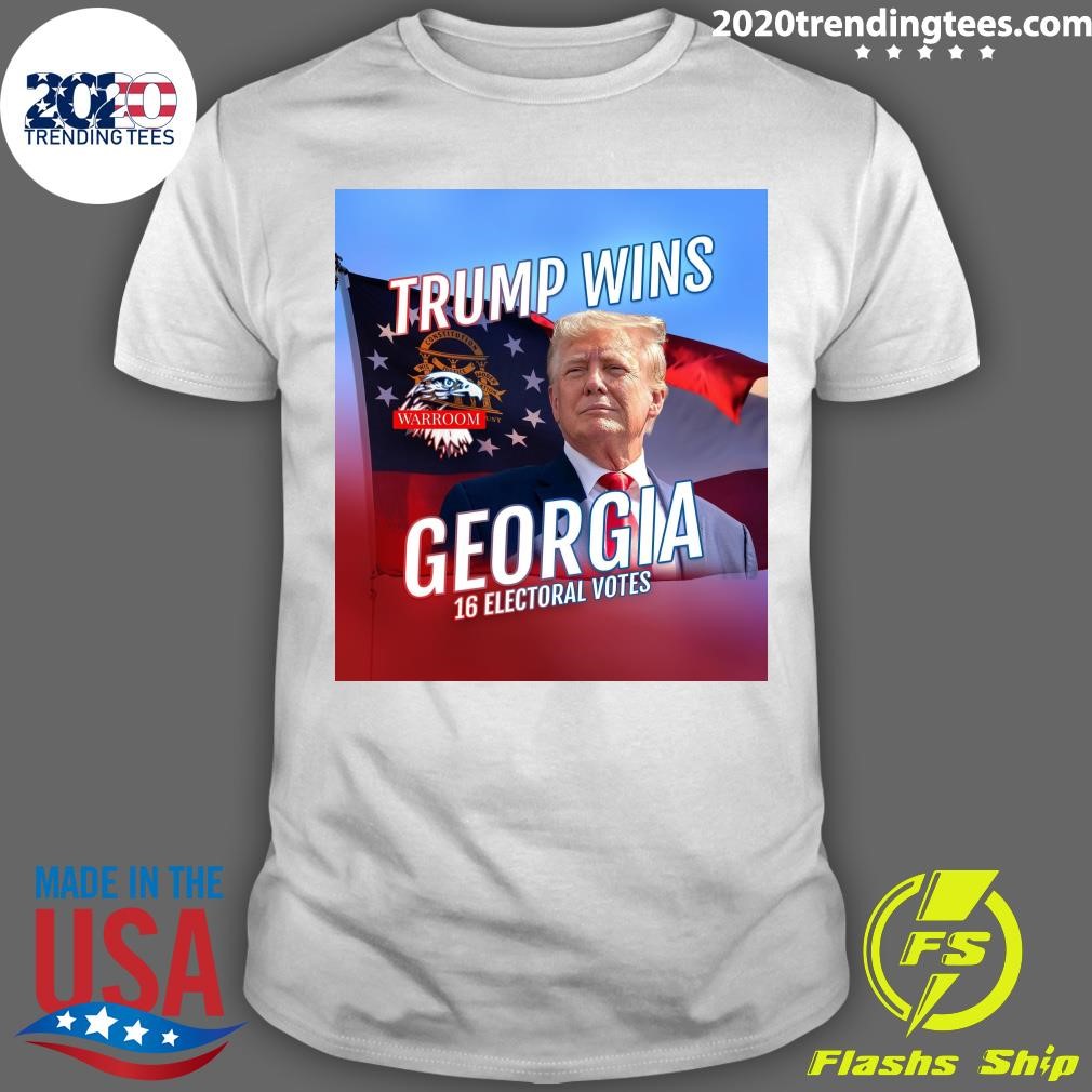 Funny Trump Wins Warroom Georgia 16 Electoral Votes T-shirt