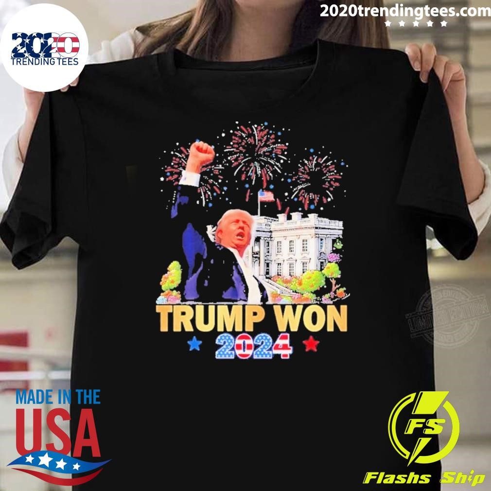 Funny Trump Won 2024 President 47Th Of White House T-shirt