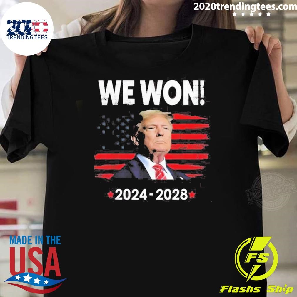 Nice Congratulation Trump We Won 2024-2028 T-shirt