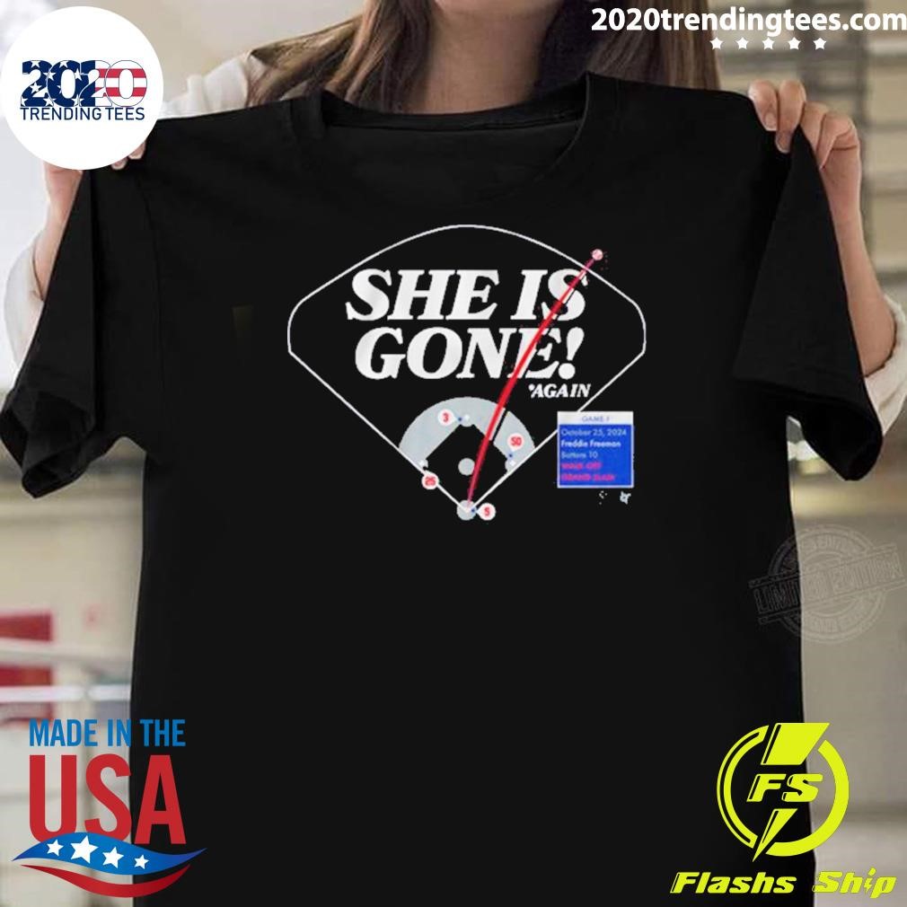 Nice Freddie Freeman Los Angeles Dodgers She is Gone T-shirt