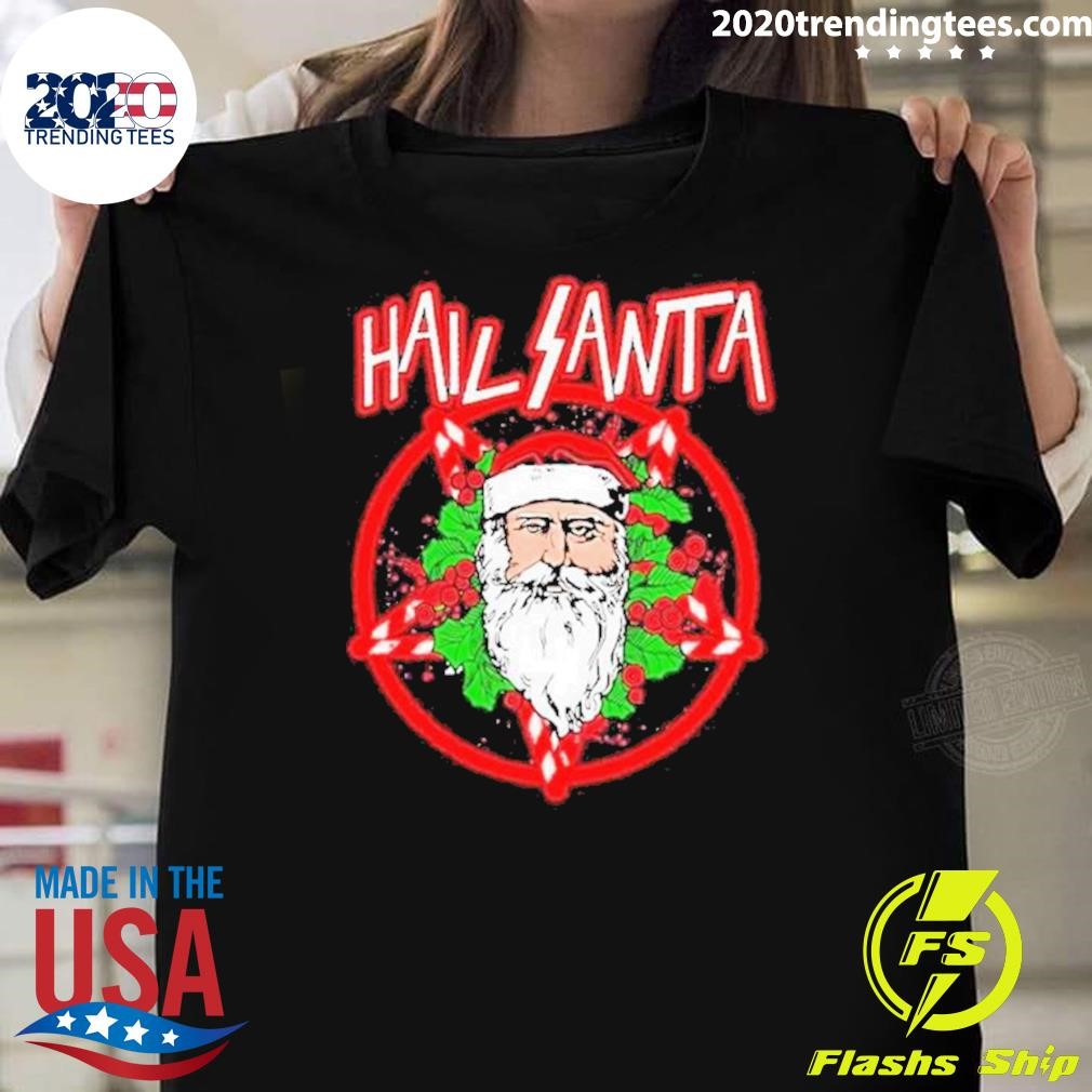 Nice Hail Santa 2.0 Holiday Christmas 2024 T-shirt