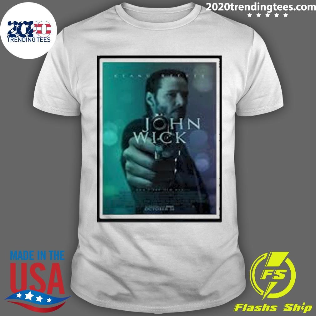 Nice Keanu Reeves John Wick Don't Set Him Off In Theaters And Imax October 24 T-shirt