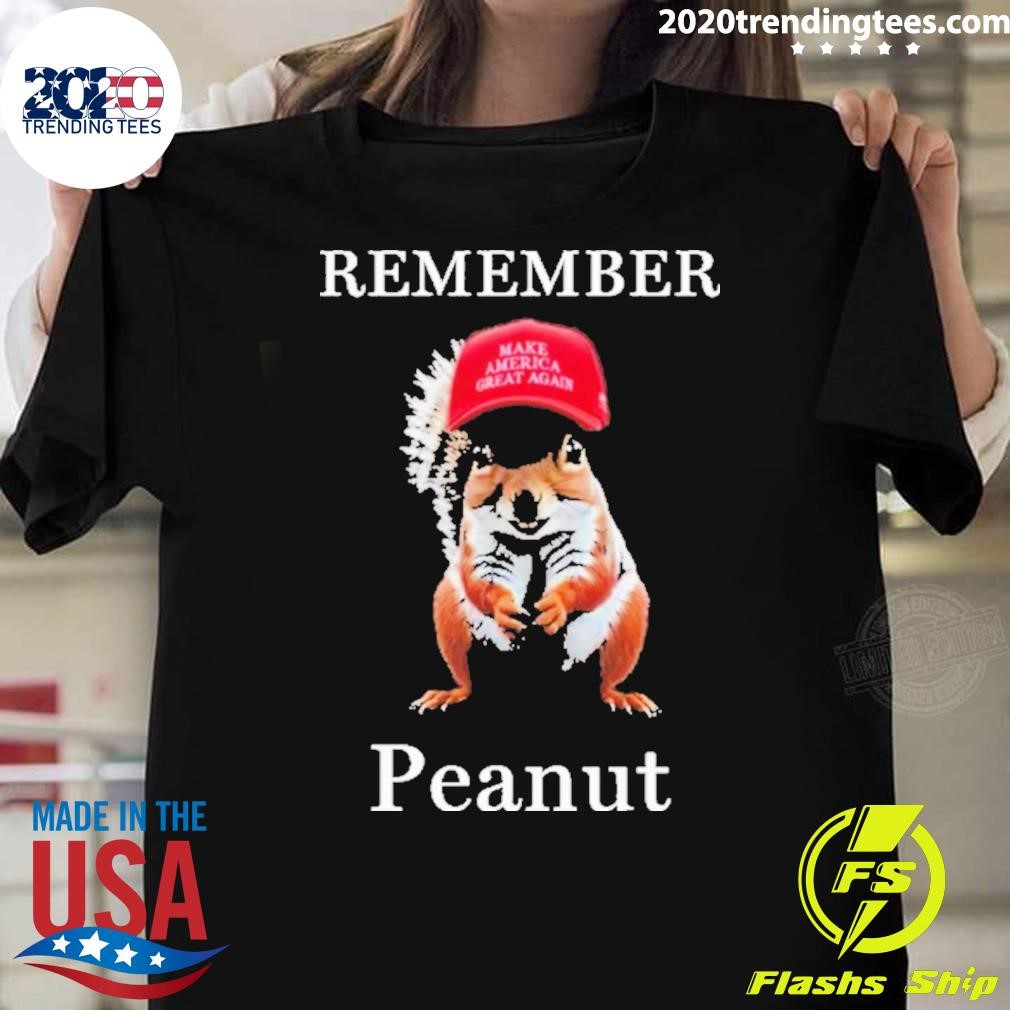 Nice Peanut The Squirrel Remember Peanut 2024 T-shirt