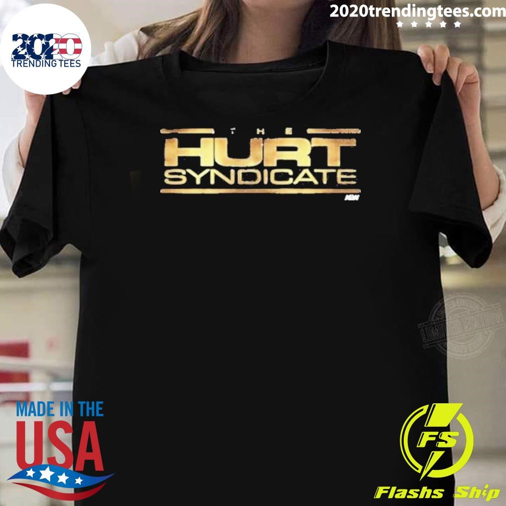 Nice The Hurt Syndicate Best For Business 2024 T-shirt