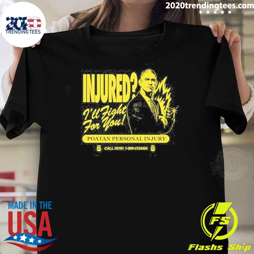 Official Alex Poatan Pereira Injured I'll Fight For You Poatan Personal Injury T-shirt