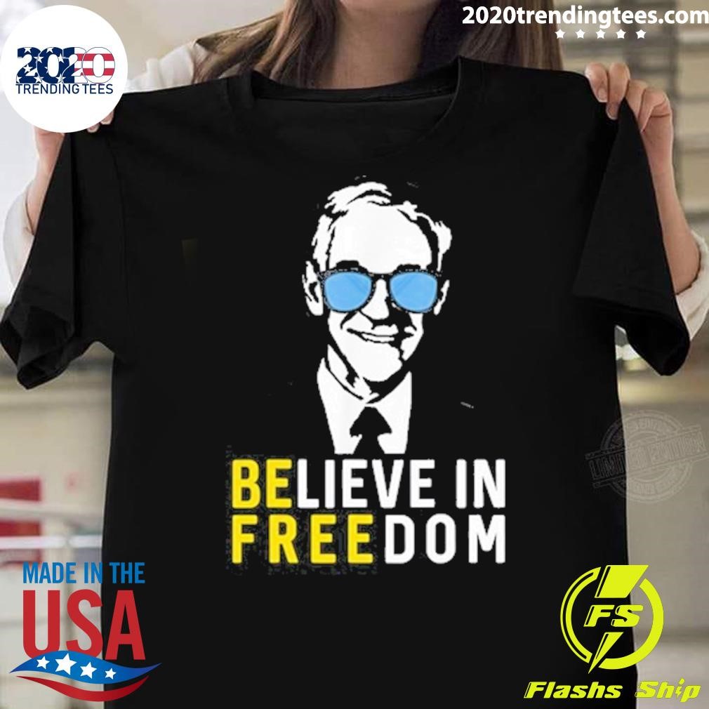 Official Believe In Freedom Libertarian Ron Paul T-shirt