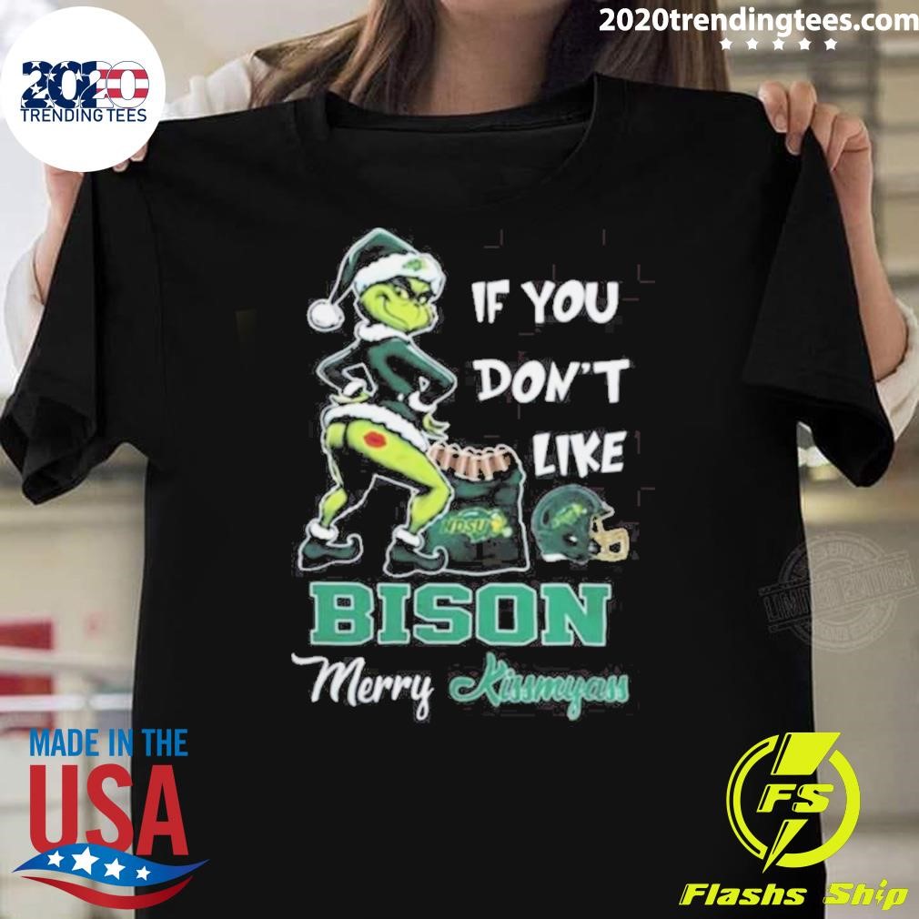 Official If You Don’t Like North Dakota State Bison Merry Kissmyass 2024 T-Shirt