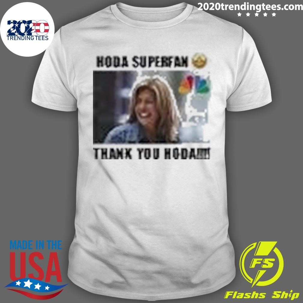 Official Kotb Hoda Superfan Thank You Hoda T-shirt