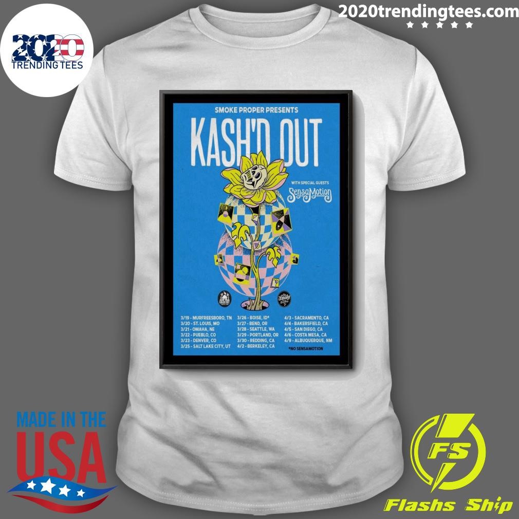 Official Smoke Proper Presents Kash'n Out With Special Guests Sensa Motion March & April 2025 T-shirt