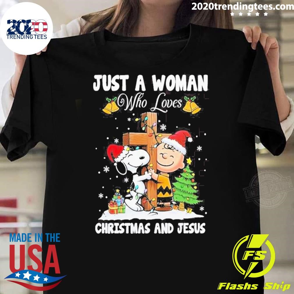 Official Snoopy And Charlie Brown Just A Woman Who Loves Christmas And Jesus 2024 T-shirt