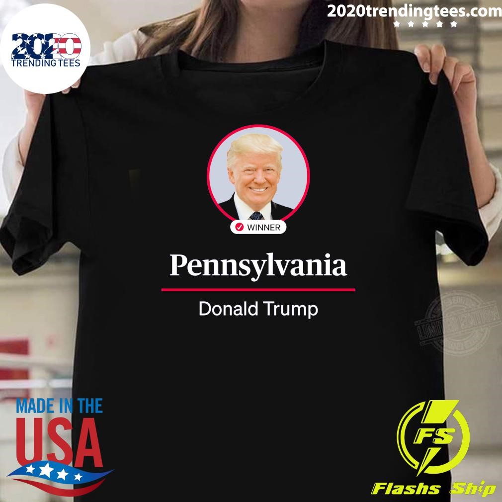 Official Winner Pennsylvania Donald Trump T-shirt