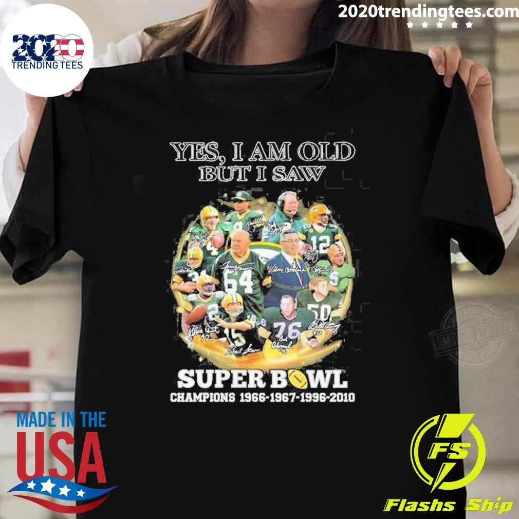 Official Yes I Am Old But I Saw Green Bay Packers Super Bowl Champions Signatures 2024 T-shirt