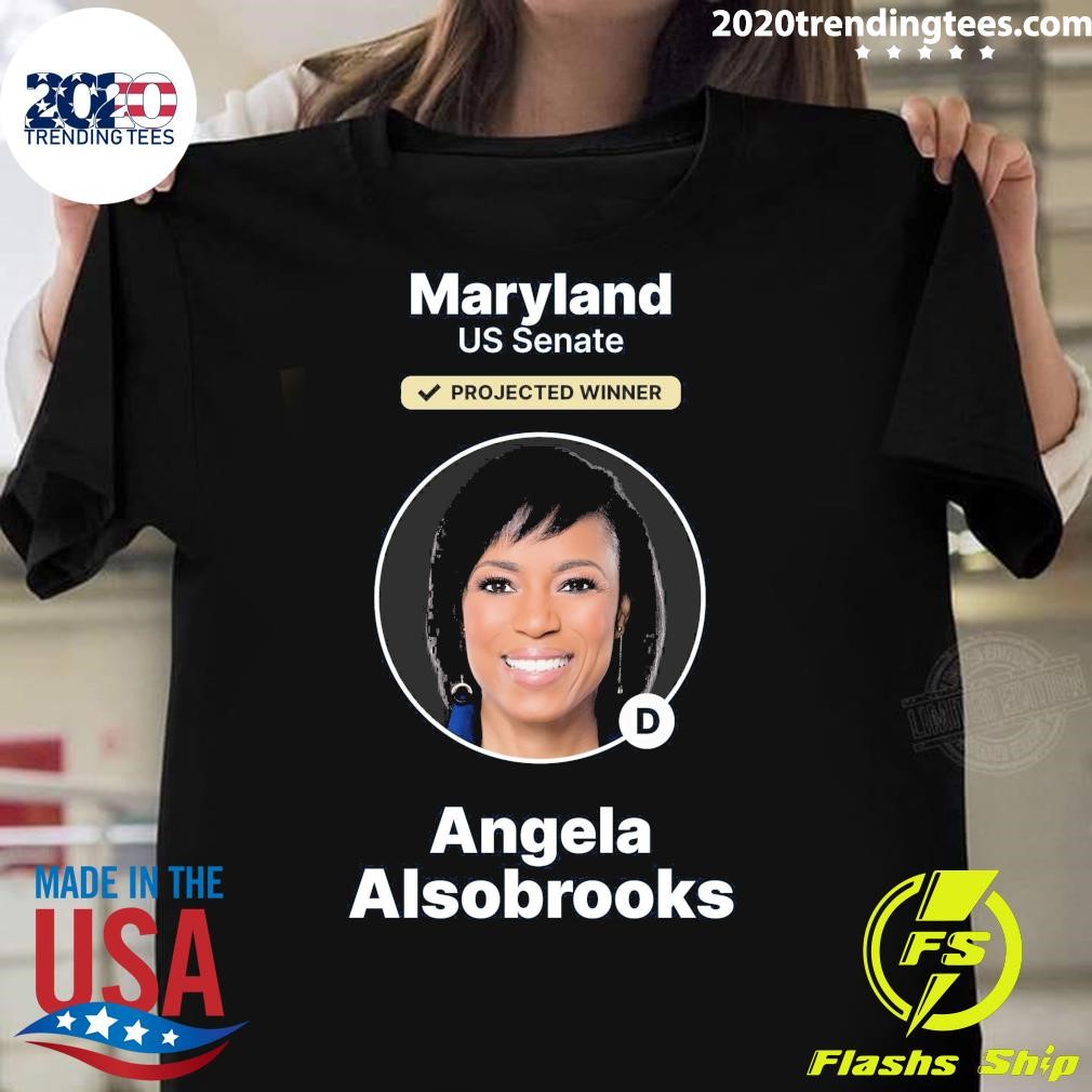 Original Angela Alsobrooks Wins the US Senate election in Maryland T-shirt