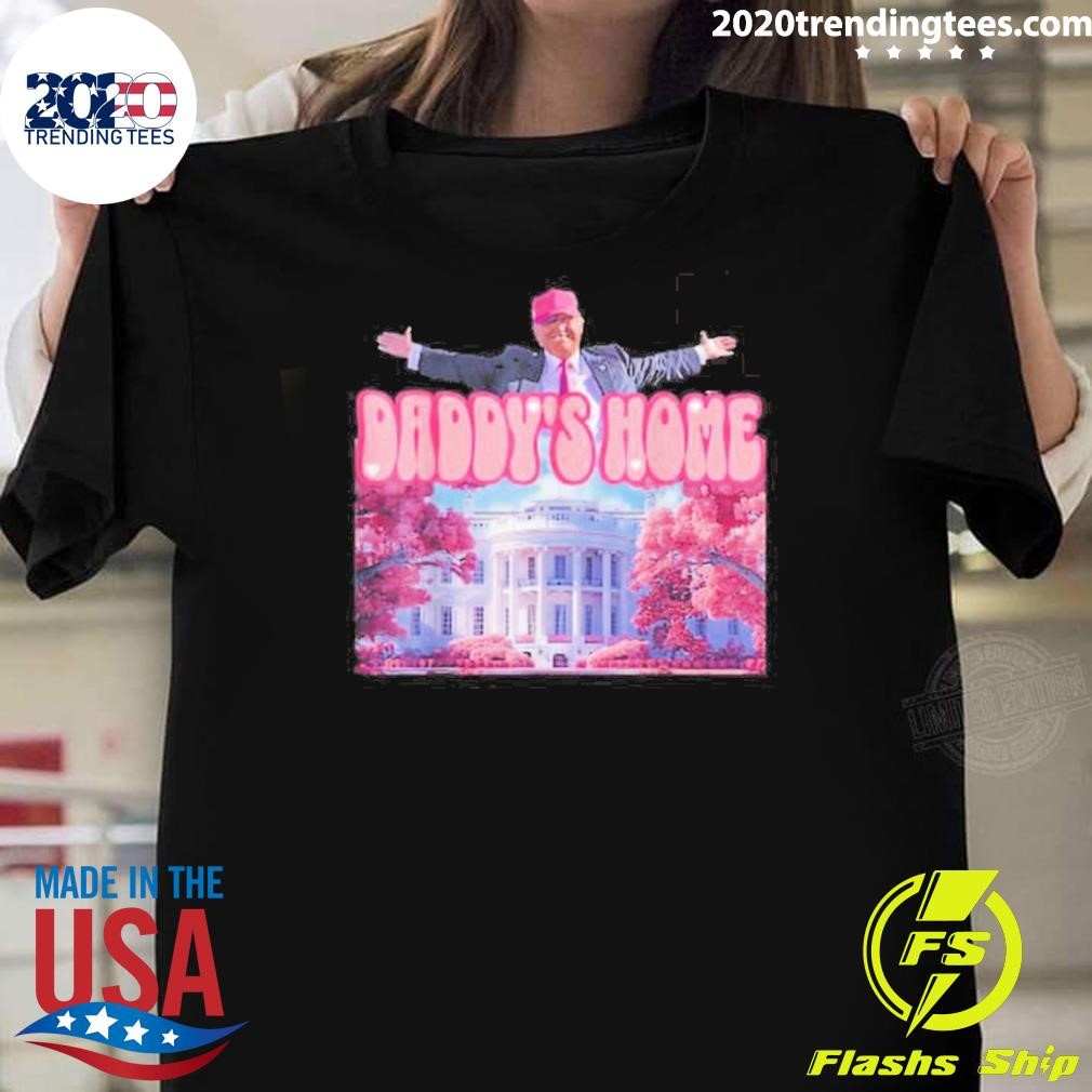 Original Daddy’s Home Trump 2024 T-shirt