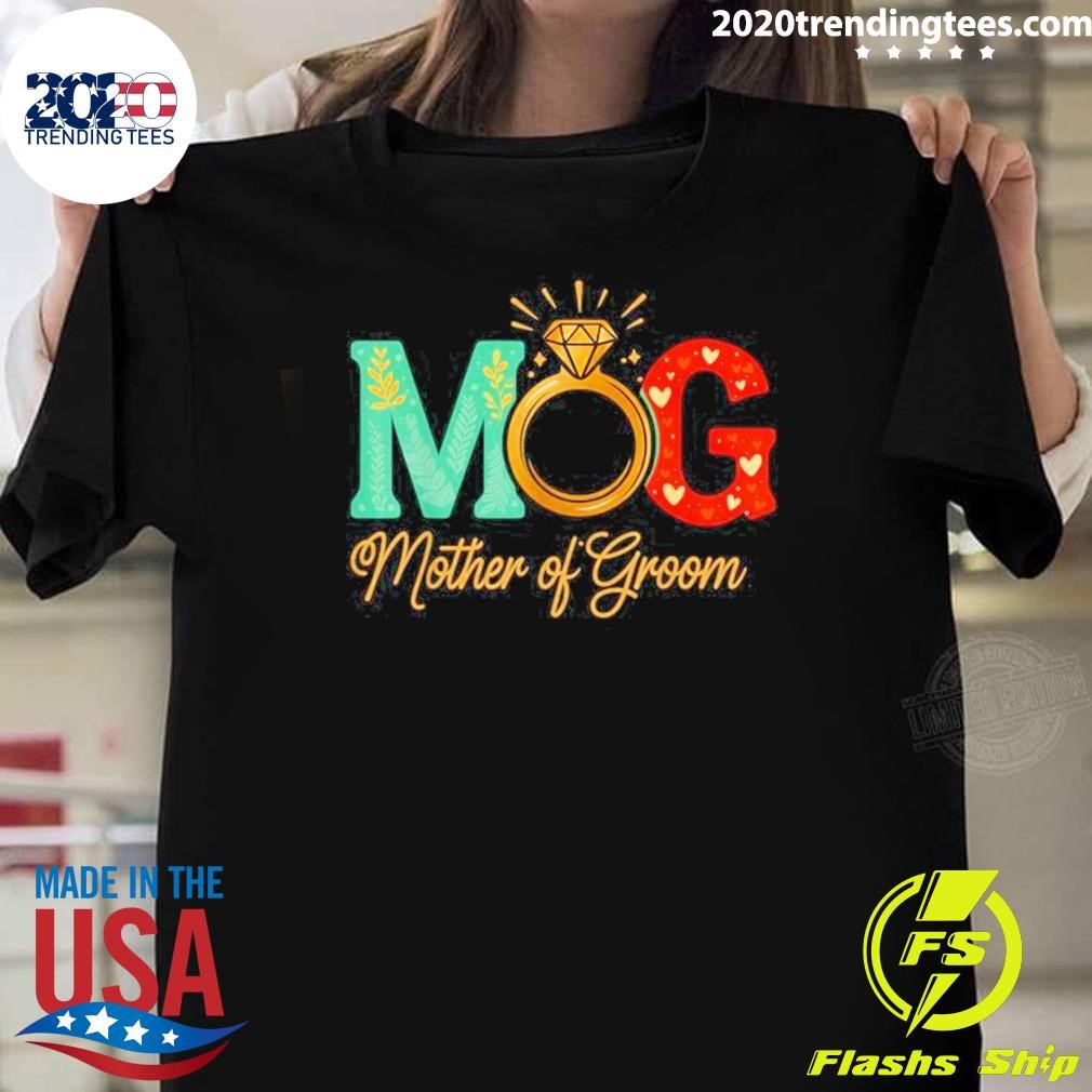 Original Mother Of The Groom Mob Mog Mom Wedding Bachelorette 2024 T-shirt