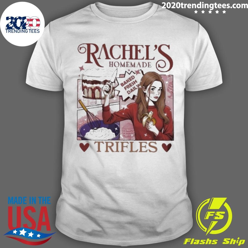 Original Rachel’s Homemade Trifles Friends English Trifle 2024 T-shirt