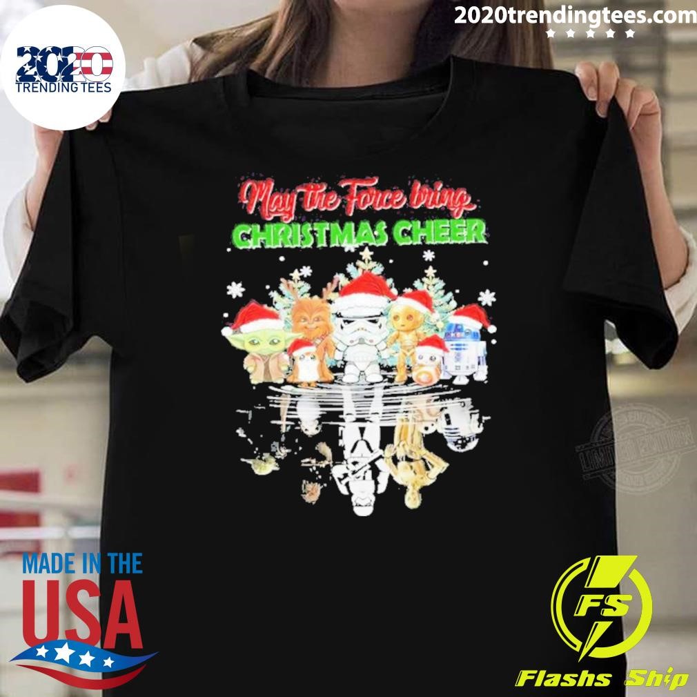 Original Star Wars May The Force Bring Christmas Cheer 2024 T-shirt