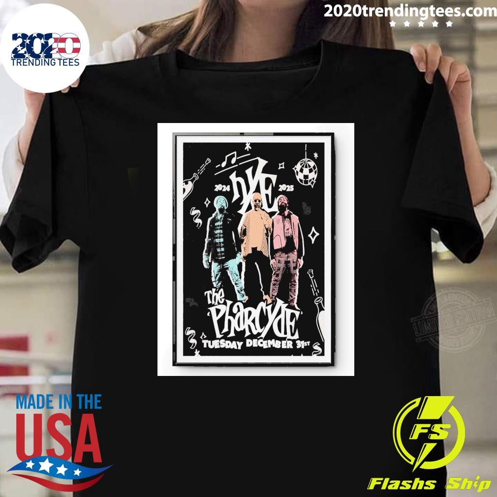 Original The Pharcyde Lives NYE Show On Dec 31 2024-2025 In Ventura CA T-shirt